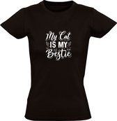 My Cat Is My Bestie | Dames T-shirt | Zwart | Mijn Kat is mijn beste vriend | Kater | Poes | Huisdier | Dierendag