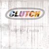 Clutch - Robot Hive / Exodus (LP)