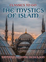 Classics To Go - The Mystics of Islam