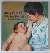 Mary Cassatt Oils and Pastels
