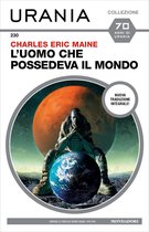 L'uomo che possedeva il mondo (Urania)