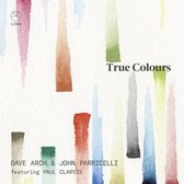 Dave Arch & John Parricelli - True Colours (CD)