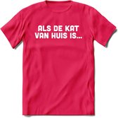 Als De Kat Van Huis Is - Katten T-Shirt Kleding Cadeau | Dames - Heren - Unisex | Kat / Dieren shirt | Grappig Verjaardag kado | Tshirt Met Print | - Roze - S