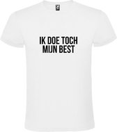 Wit  T shirt met  print van "Ik doe toch mijn best. " print Zwart size L