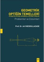 Geometrik Optiğin Temelleri   Fotometri, Optiksel Sistemler ve