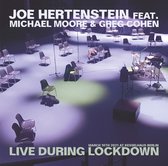 Joe Hertenstein Feat. Michael Moore & Greg Cohen - Live During Lockdown (CD)