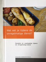 Receptenboek 'Wat eet je tijdens de onregelmatige dienst?'