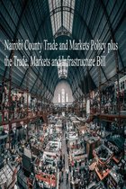 Nairobi County Trade and Markets Policy plus the Trade, Markets and Infrastructure Bill