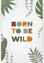 Plexiglas Schilderij Born to Be Wild - Wanddecoratie - Kinderkamer - Babykamer