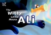 The Witty Little Mouse Ali