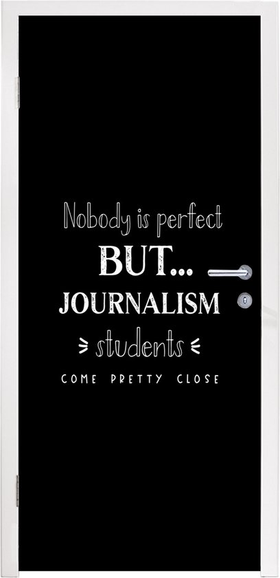 Deursticker Journalistiek - Media - Quotes - Zwart wit - Student - 80x205 cm - Deurposter