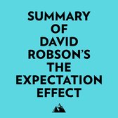 Summary of David Robson's The Expectation Effect