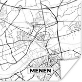 Poster Kaart – Plattegrond – Stadskaart – Menen – België – Zwart Wit - 100x100 cm XXL