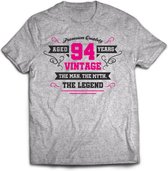 94 Jaar Legend - Feest kado T-Shirt Heren / Dames - Antraciet Grijs / Roze - Perfect Verjaardag Cadeau Shirt - grappige Spreuken, Zinnen en Teksten. Maat XXL