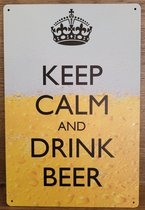 Keep calm Drink Bier Reclamebord van metaal METALEN-WANDBORD - MUURPLAAT - VINTAGE - RETRO - HORECA- BORD-WANDDECORATIE -TEKSTBORD - DECORATIEBORD - RECLAMEPLAAT - WANDPLAAT - NOST