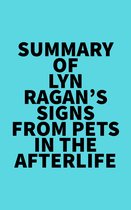 Summary of Lyn Ragan's Signs From Pets In The Afterlife