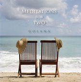 Golaná - Meditations For Two (CD)