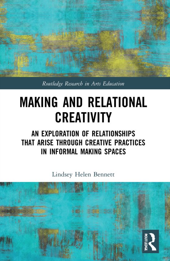 Routledge Research in Arts Education- Making and Relational  ... - cover