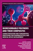 Woodhead Publishing Series in Biomaterials - Bioresorbable Polymers and their Composites