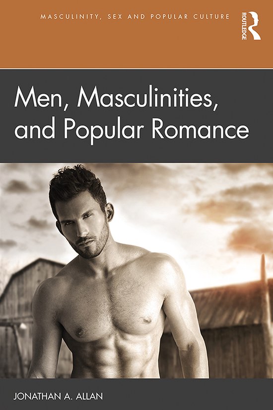 Masculinity, Sex and Popular Culture- Men, Masculinities, and Popular ...