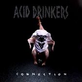 Acid Drinkers: Infernal Connection [Winyl]