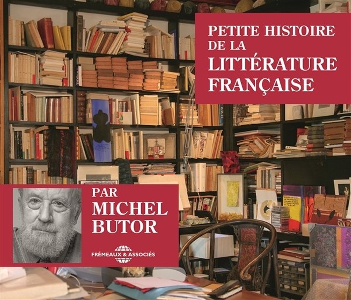 Michel Butor - Petite Histoire De La Litterature Française (6 CD)