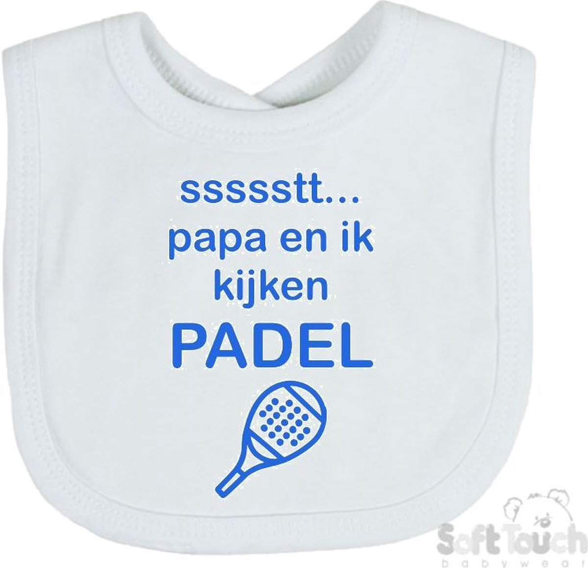 Goedkoopste Soft Touch Slabber Slabbetje Slab ssssstt.. Papa en ik kijken Padel Padellen Unisex Katoen Wit/blauw Maat 33x22 Cm