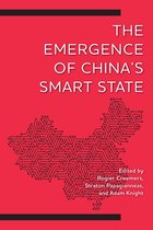 Digital Technologies and Global Politics-The Emergence of China's Smart State