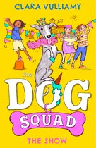 The Dog Squad-The Show
