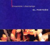 Libertango Ensemble - El Porteno (CD)