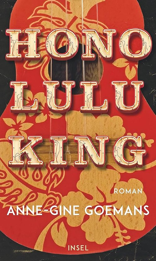 Boekcover van 'Honolulu King' met rode achtergrond en gouden letters, met een patroon van bloemen en bladeren.