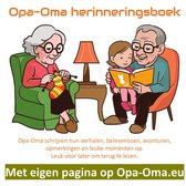 Opa - Oma Herinneringsboek