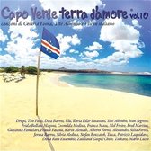 Various Artists - Capo Verde Terra D'amore Volume 10 (CD)