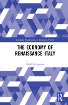 Routledge Explorations in Economic History-The Economy of Renaissance Italy