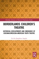Routledge Advances in Theatre & Performance Studies- Borderlands Children’s Theatre