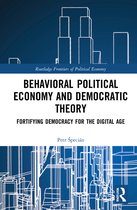Routledge Frontiers of Political Economy- Behavioral Political Economy and Democratic Theory