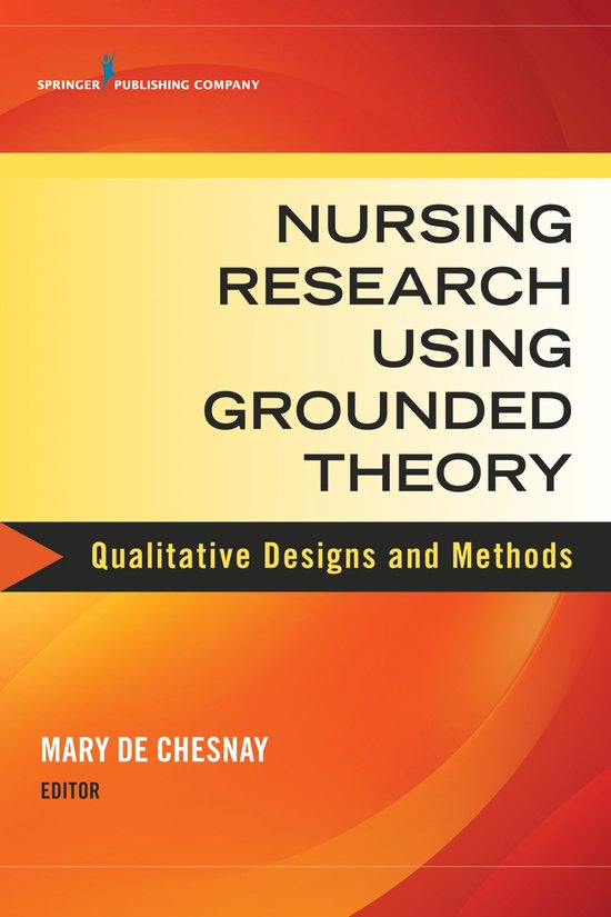 Nursing Research Using Grounded Theory | 9780826134677 | Boeken | bol
