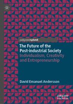 Palgrave Studies in Classical Liberalism-The Future of the Post-industrial Society