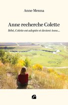 Témoignage - Anne recherche Colette