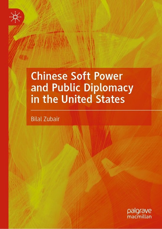 Chinese Soft Power and Public Diplomacy in the United States (ebook ...