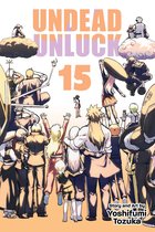 Undead Unluck- Undead Unluck, Vol. 15