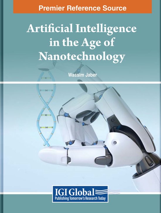 Artificial Intelligence in the Age of Nanotechnology - cover