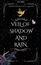 The Shadow Chronicles 1 - Veil of Shadow and Rain