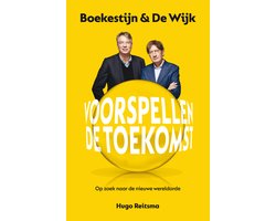 Boekestijn & De Wijk voorspellen de toekomst