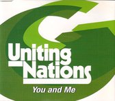 Uniting Nations ‎– You And Me 6 Track Cd Maxi 2005