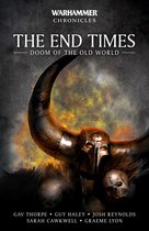 Warhammer Chronicles-The End Times: Doom of the Old World