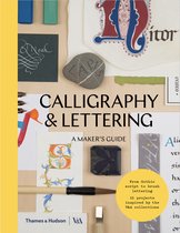 ISBN Calligraphy and Lettering : A Maker's Guide, Art & design, Anglais, Couverture rigide, 176 pages