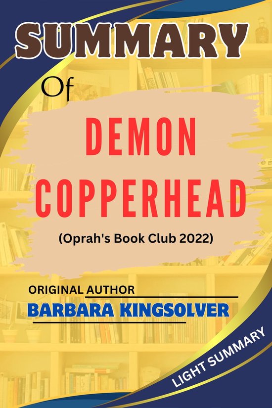 SUMMARY of DEMON COPPERHEAD (ebook), LIGHT SUMMARY 1230007216343