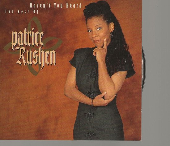 Haven't You Heard: The Best of Patrice Rushen