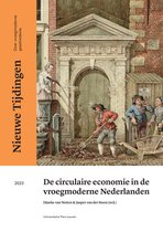 Nieuwe Tijdingen - De circulaire economie in de vroegmoderne Nederlanden